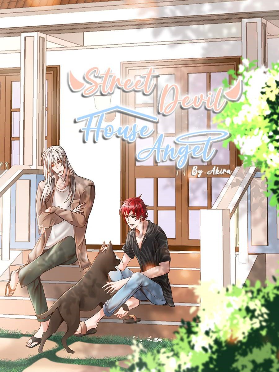 Street Devil, House Angel